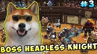 LAWAN BOSS HEADLESS KNIGHT #3 - MAXIMUS 2 FANTASI BEAT-EM-UP screenshot 4