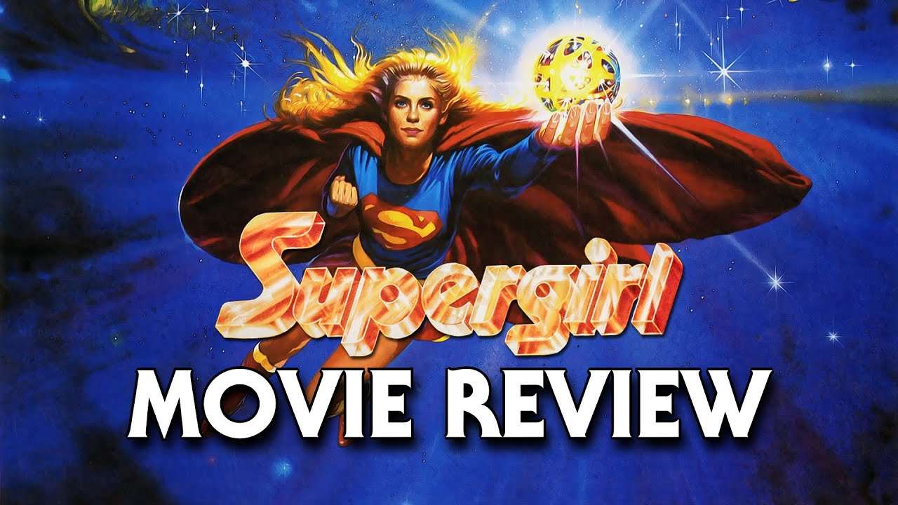 supergirl 1984 movie review