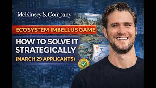 McKinsey Ecosystem Imbellus Game — How to Solve It Strategically (March 29 Applicants)