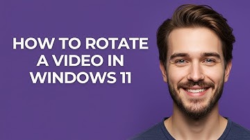 How To Rotate A Video In Windows 11 - GUIDE!