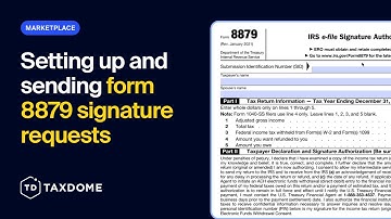 TaxDome Marketplace - Setting Up and Sending Form 8879 Signature Requests