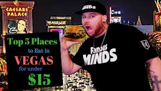 Top 5 places to eat on the Vegas Strip for under 15