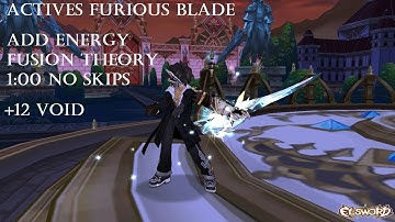 [Elsword NA/엘소드] Actives Furious Blade (Add Energy Fusion Theory 1:00) No Skips