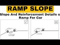 Ramp Slope Concept | Smart Parking Ramp Slope for Car | Reinforcement Details of Ramp Slope for Car