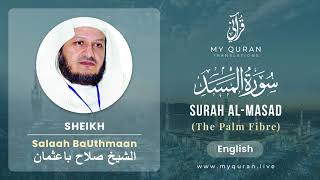 111 Surah Al Masad With English Translation By Sheikh Salaah BaUthmaan