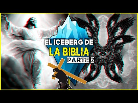 El Iceberg de La Biblia ~ Parte 2