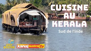 LA CUISINE du KERALA by KANAL AUSTRAL.TV