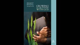 Growing in a Relationship With God, 2026 Quarter 2 Lesson 5 - How to Study the Bible