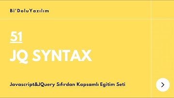 Javascript Dersleri || JQuery Dersleri -51- JQuery Syntax