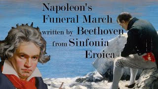 Beethoven's Funeral March for Napoleon from Sinfonia Eroica
