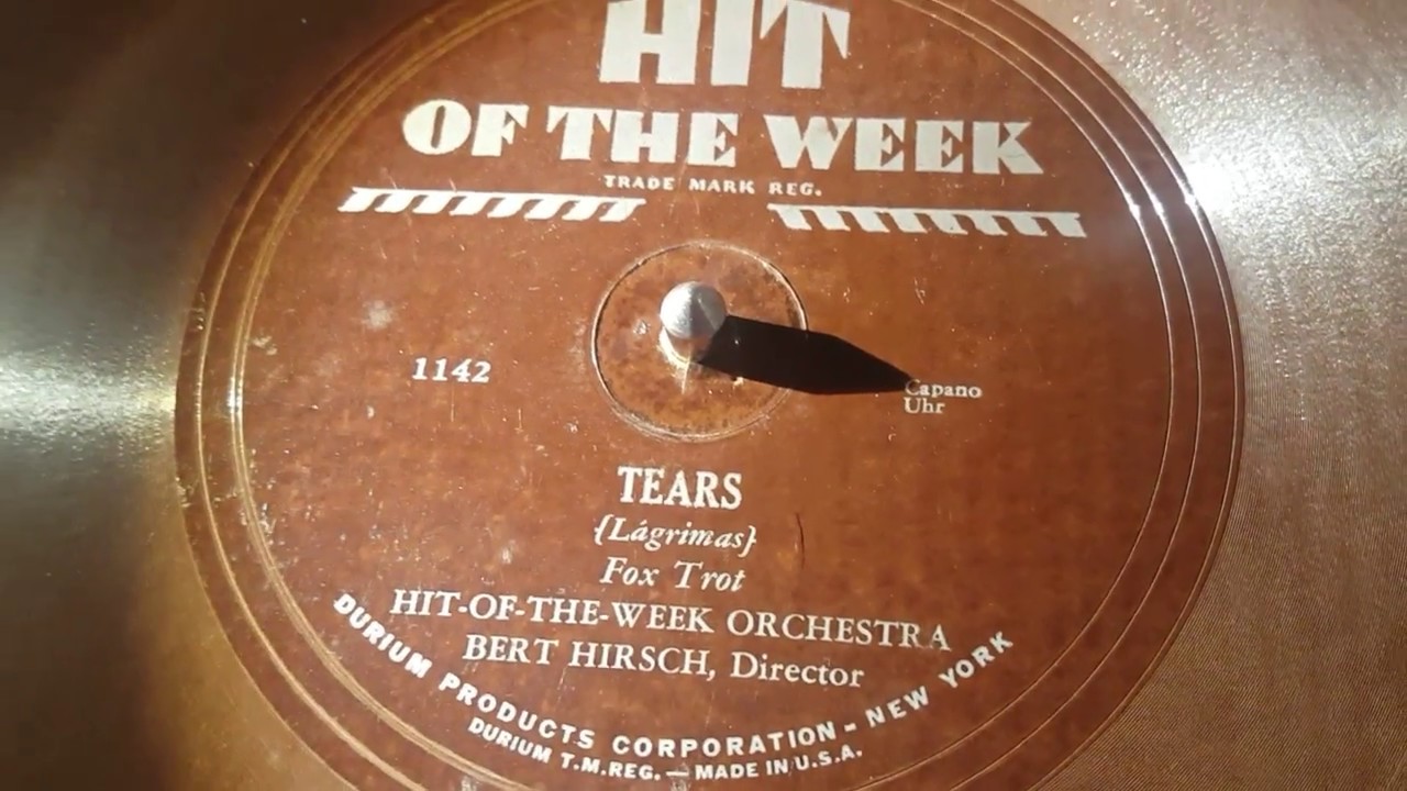 hit of the week orchestra - tears fox trot 78 rpm - YouTube