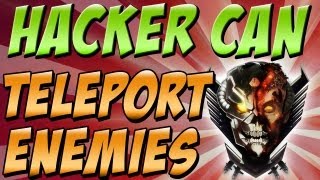 BO2 HACKER CAN TELEPORT ENEMIES 15th Prestige Hack (Black Ops 2 God Mode) | Chaos