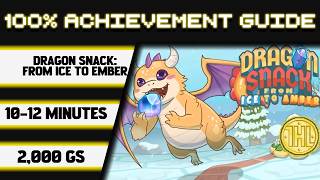 Dragon Snack: From Ice to Ember 100% Achievement Walkthrough * 2000GS in 10-12 Minutes *