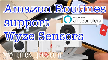 Wyze Sensor Kit now support Amazon Alexa Routines