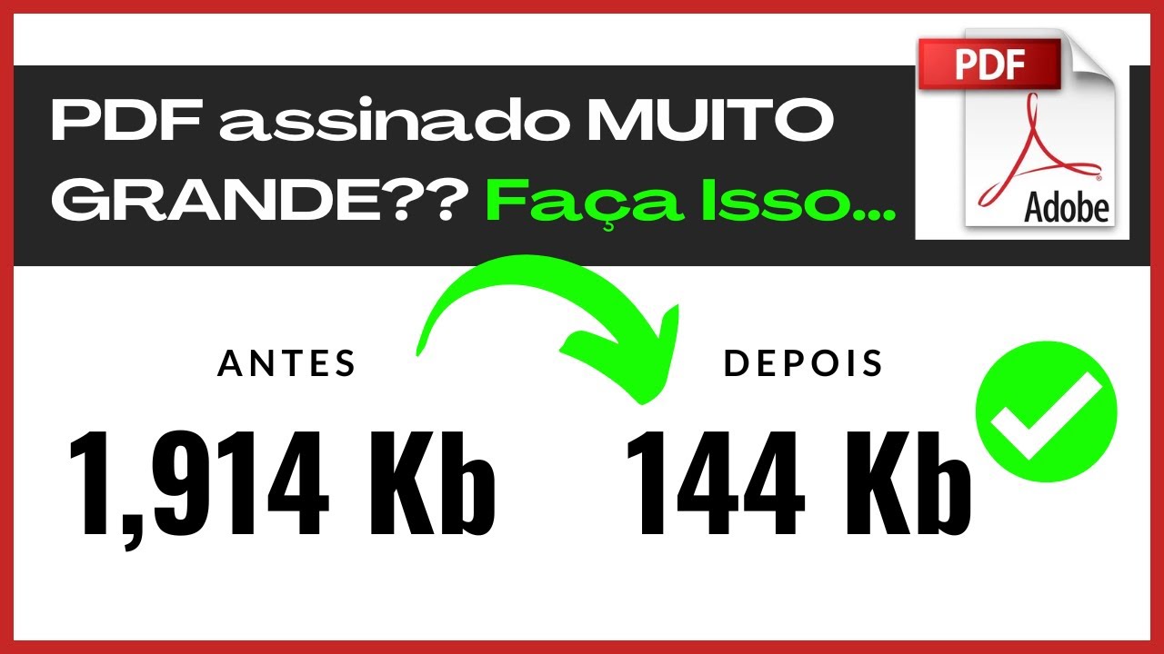 Como diminuir o tamanho de arquivo PDF assinado com certificado digital no Adobe Acrobat PDF Reader