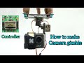 How to Make Drone Camera Gimble using Kk2.1.5 Board @FlyTech