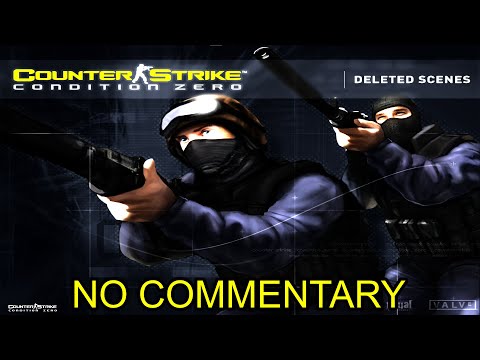Counter Strike: Condition Zero Deleted Scenes - NO COMMENTARY
