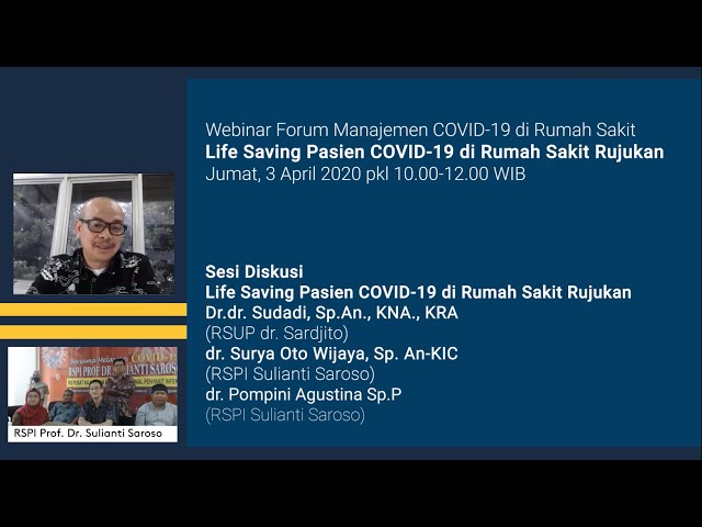 Sesi Diskusi Life Saving Pasien COVID 19 di Rumah Sakit Rujukan