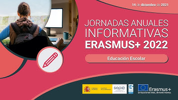 Jornadas Informativas Erasmus+ 2022. Educación Escolar. 14 de diciembre