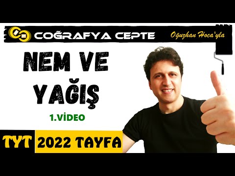 NEM VE YAĞIŞ 1 - ( TYT COĞRAFYA )