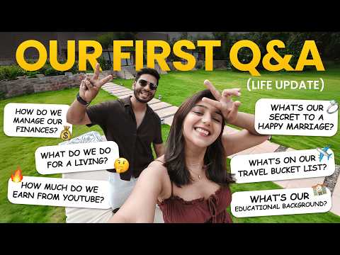 Q&A | Answering Most Asked Questions - How We Met, Who Proposed, How We Manage Finances & More