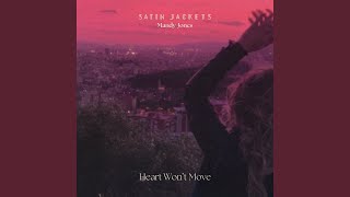 Heart Won't Move - Satin Jackets & Mandy Jones