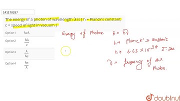 The energy of a photon of wavelength `lambda` is [ h = Planck