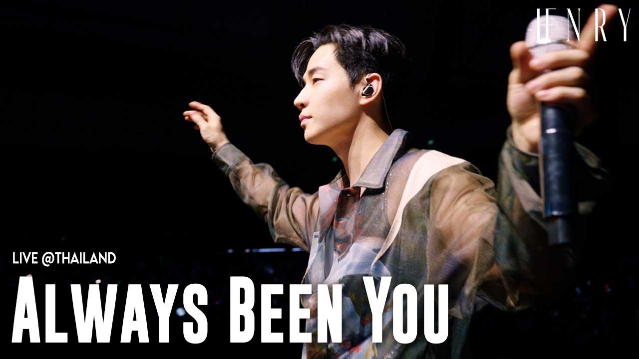 HENRY - 'ALWAYS BEEN YOU(Unreleased Song)' Live @Thailand HENRY - 'ALWAYS BEEN YOU(Unreleased Song)' Live @Thailand