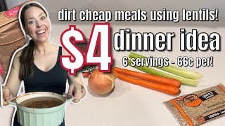 DIRT CHEAP MEALS USING LENTILS! $4 Dinner Idea 6 Servings! Easy Healthy Lentil Meals