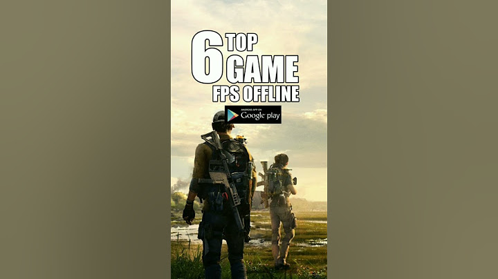 Rekomendasi 6 game FPS offline terbaik
