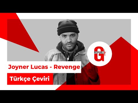 Joyner Lucas - Revenge (Türkçe Altyazılı)