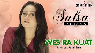 Salsa Kirana - Wes Ra Kuat (Official Music Video) chords