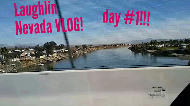 LAUGHLIN NV VLOG #1 DAY ONE!!