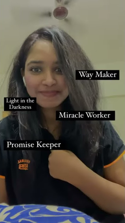 Way Maker Miracle Worker Promise Keeper!!  Instagram : @itspreetijadhav