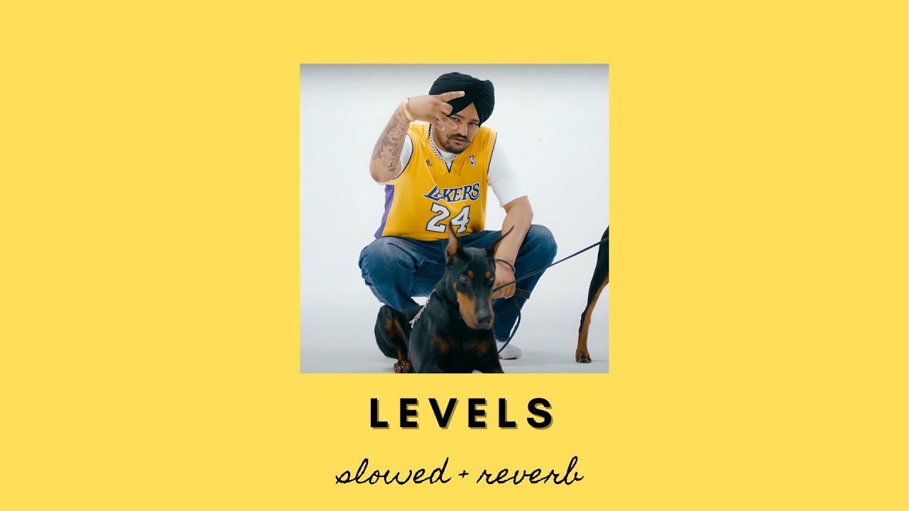 LEVELS Sidhu Moose Wala (slowed + reverb + lyrics) YouTube