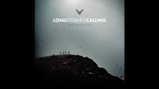 LONG DISTANCE CALLING - Boundless (Teaser)