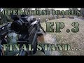 Milsim Operation: Icarus - Ep. 3: Final Stand