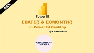 DAX - EDATE & EOMONTH in Power BI
