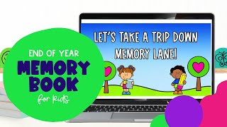 End of Year Memory Book for Kids End of Year Memory Book for Kids