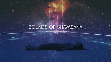 MUSIC FOR SHAVASANA | SAVASANA | 5 MINUTES