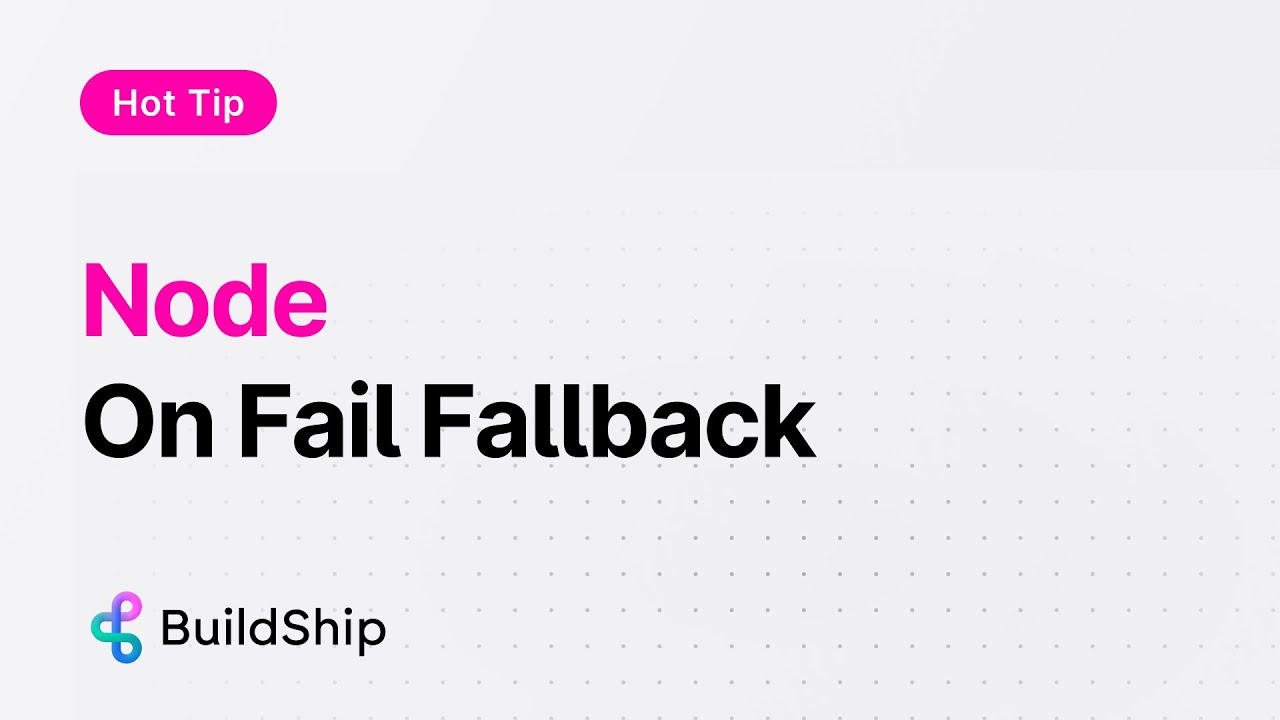 BuildShip Hot Tip #3 - Handle Node On Fail - YouTube