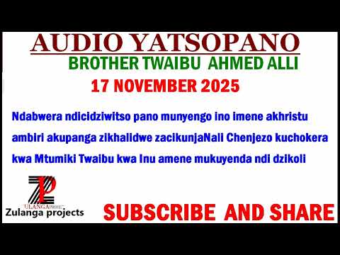 TWAIBU AHMED ALLI Ndicidziwitso KUCHOKERA KWA MTUMIKI WATHU17 November 2025