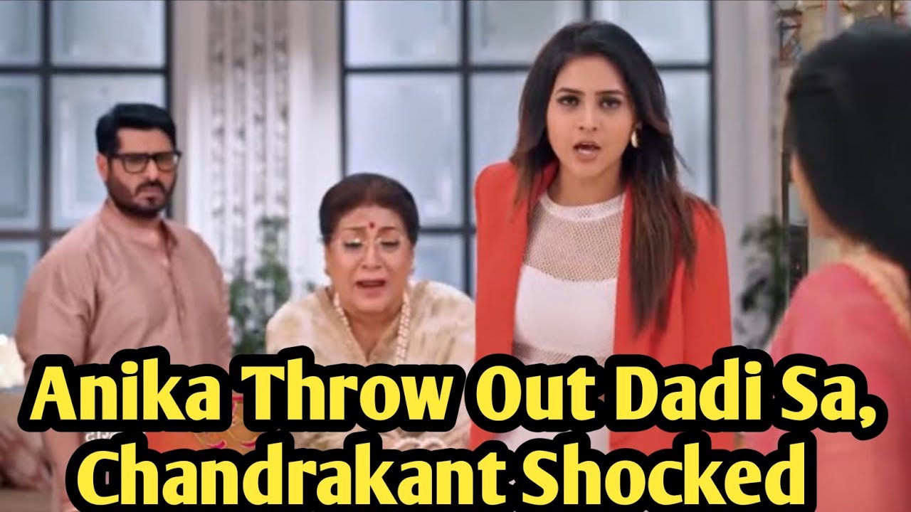 SARU || 30 Oct. || Today Episode || Anika Throw Out Dadi Sa, Chandrakant Shocked