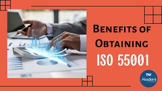 Benefits of Obtaining ISO 55001 Certification