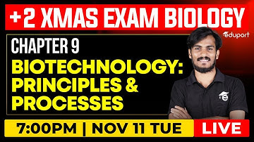 Plus Two Biology Biotechnology: Principles and Processes Chapter 9 Christmas Exam 2025 | Eduport