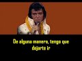 ELVIS PRESLEY - It´s over ( con subtitulos en español ) BEST SOUND