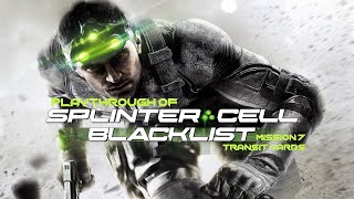 Splinter Cell: Blacklist (PC) Mission 7: Transit Yards perfectionist difficulty playthrough