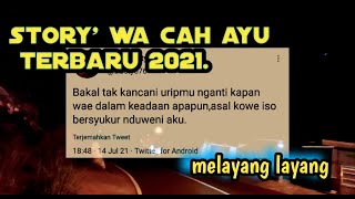 STORY WA ,CAH AYU // TERBARU 2021 KEREN BUCIN BERKELAS-dipras_story'76