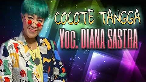 COCOTE TANGGA - VOC. DIANA SASTRA 2020