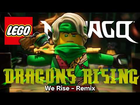 [Ninjago Dragons Rising S4/MV] We Rise - Remix